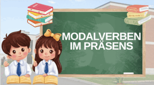 MODALVERBEN IM PRÄSENS