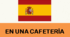 Урок: En una cafetería