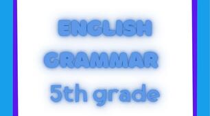 English Grammar 5th grade (до підручника Next Move 1)