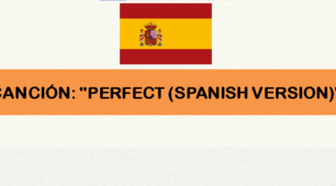 Урок з піснею - Canción: Perfect (Spanish Version)