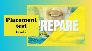 Placement test. Prepare