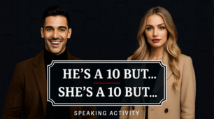 Speaking activity: He is 10/10 but… – fun discussion cards for teens and adults