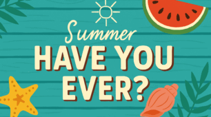 Have You Ever – Summer Speaking Game