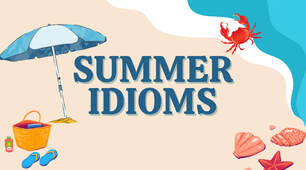 Summer idioms