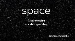Space | vocab + speaking
