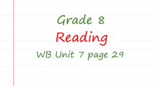 Prepare 8. Unit 7. Reading (WB page 29)