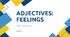 Prepare 5. Unit 2. Adjectives: feelings