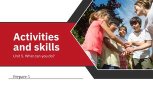 Prepare 5. Unit 5. Activities and skills
