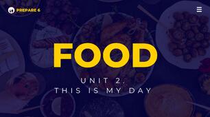 Prepare 6. Unit 2. Food