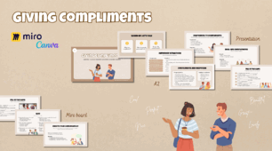 Giving Compliments A2 Presentation and Miro Board