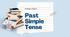 Past Simple Tense
