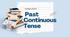 Past Continuous Tense