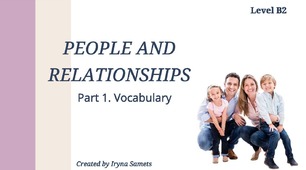 НМТ People and Relationships Vocabulary  B2.