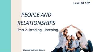 НМТ People and Relationships. Reading / Listening.