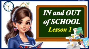 Презентація " In and out of school. Unit 1, Lesson 1 "