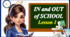 Презентація " In and out of school. Unit 1, Lesson 1 "