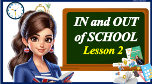 Презентація " In and out of school. Unit 1, Lesson 2 "
