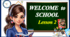 Презентація " Welcome to School. Unit 1, Lesson 2 "