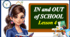 Презентація " In and out of school. Unit 1, Lesson 4 -  Grammar. Present Simple & Present Continuous. "
