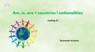 am|is|are + countries|nationalities