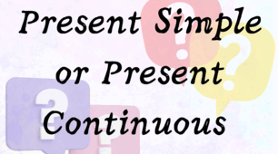 (Копія) Present Simple or Present Continuous 