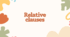 Relative Clauses