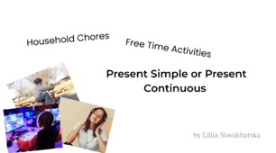 Презентація: Present Simple vs Present Continuous. Household Chores and Freetime Activities.