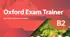  Oxford Exam Trainer B2 Unit 2 Short Vocabulary test