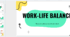 Коуч-презентація "WORK-LIFE BALANCE"