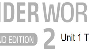 WIDER WORLD SE 2 UNIT 1 TEST 